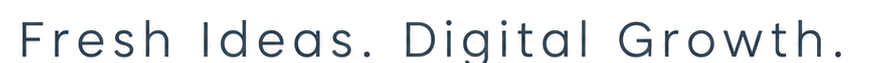 Fresh Ideas. Digital Growth.